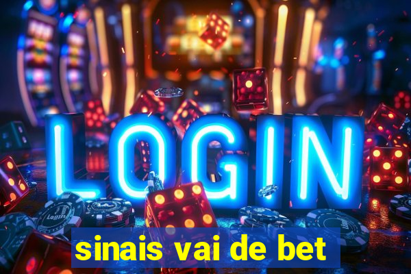 sinais vai de bet